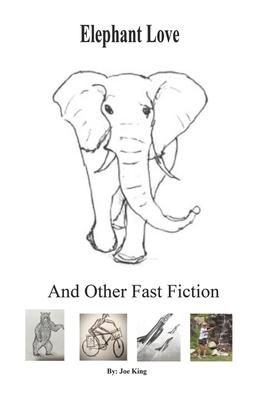 Vorderes Coverbild Elephant Love and Other Fast Fiction