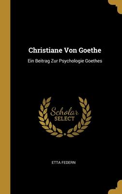 Vorderes Coverbild Christiane Von Goethe