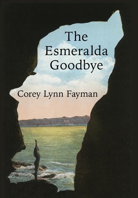 Vorderes Coverbild The Esmeralda Goodbye