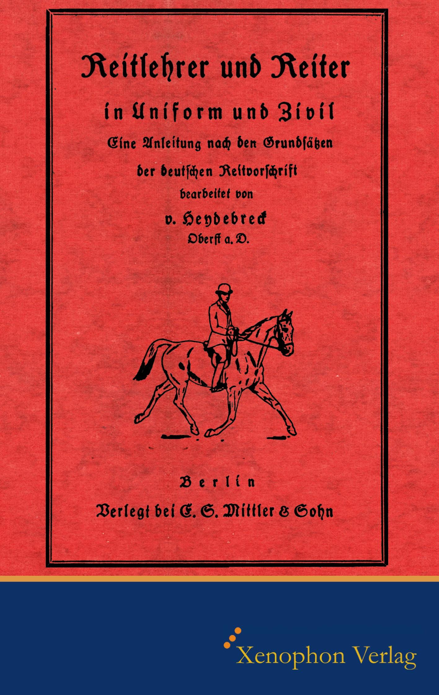 Vorderes Coverbild Reitlehrer und Reiter in Zivil und Uniform