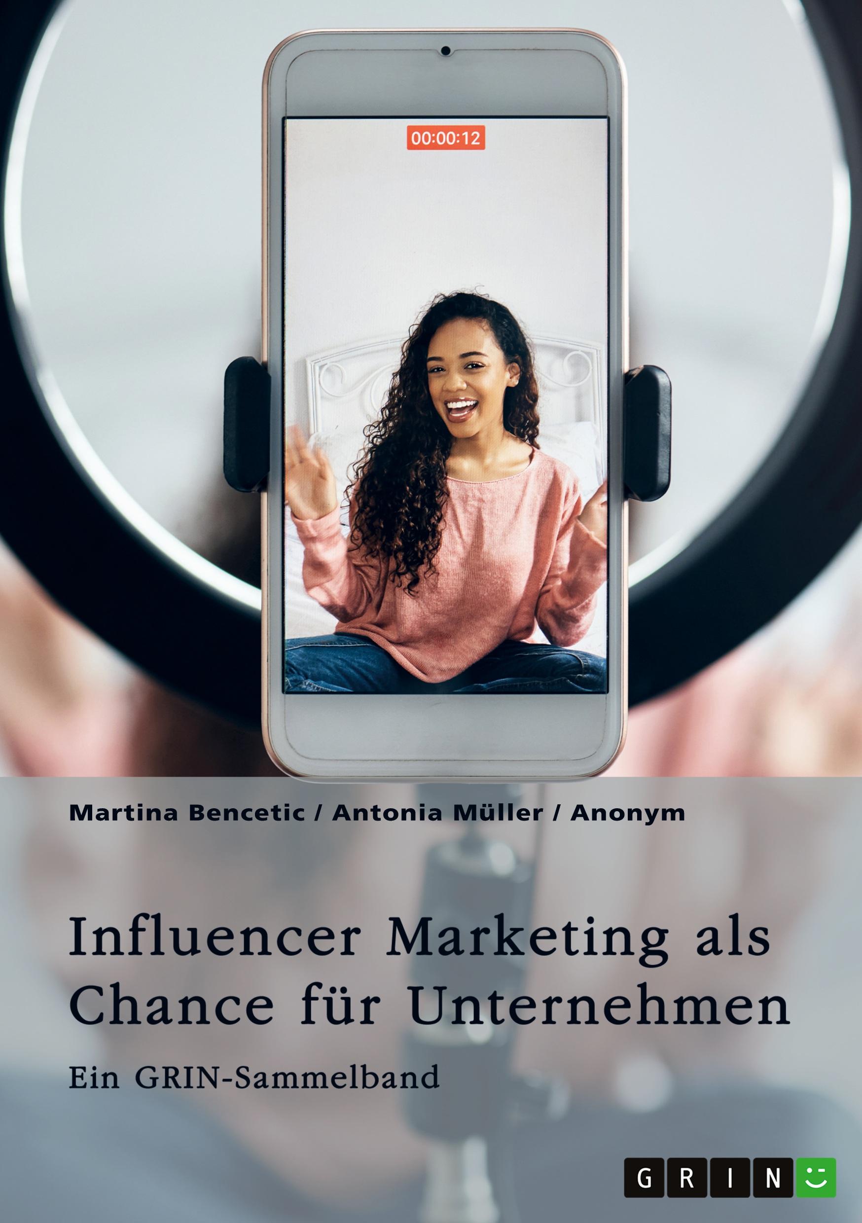 Vorderes Coverbild Influencer Marketing als Chance für Unternehmen. Erfolgsfaktoren, Kooperationsformen, Mumpreneurs und Kidfluencer