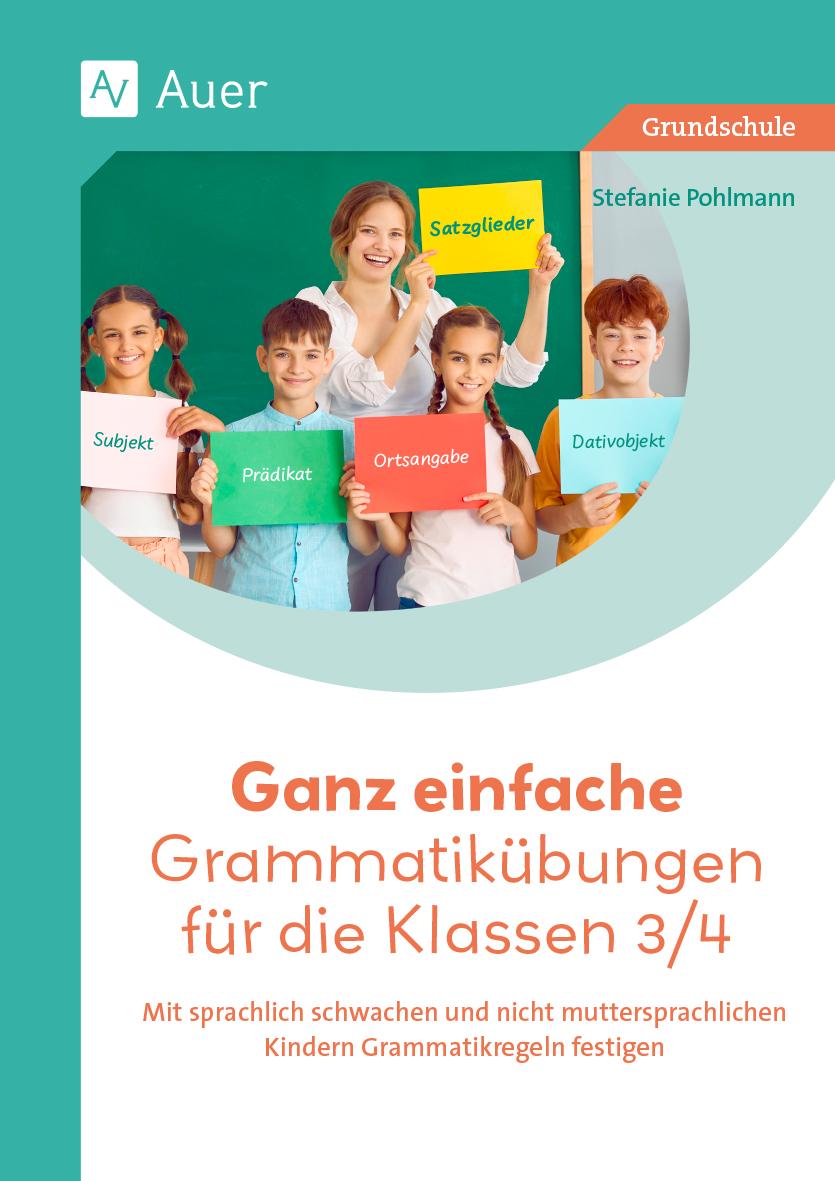 Vorderes Coverbild Ganz einfache Grammatikübungen für die Klassen 3/4