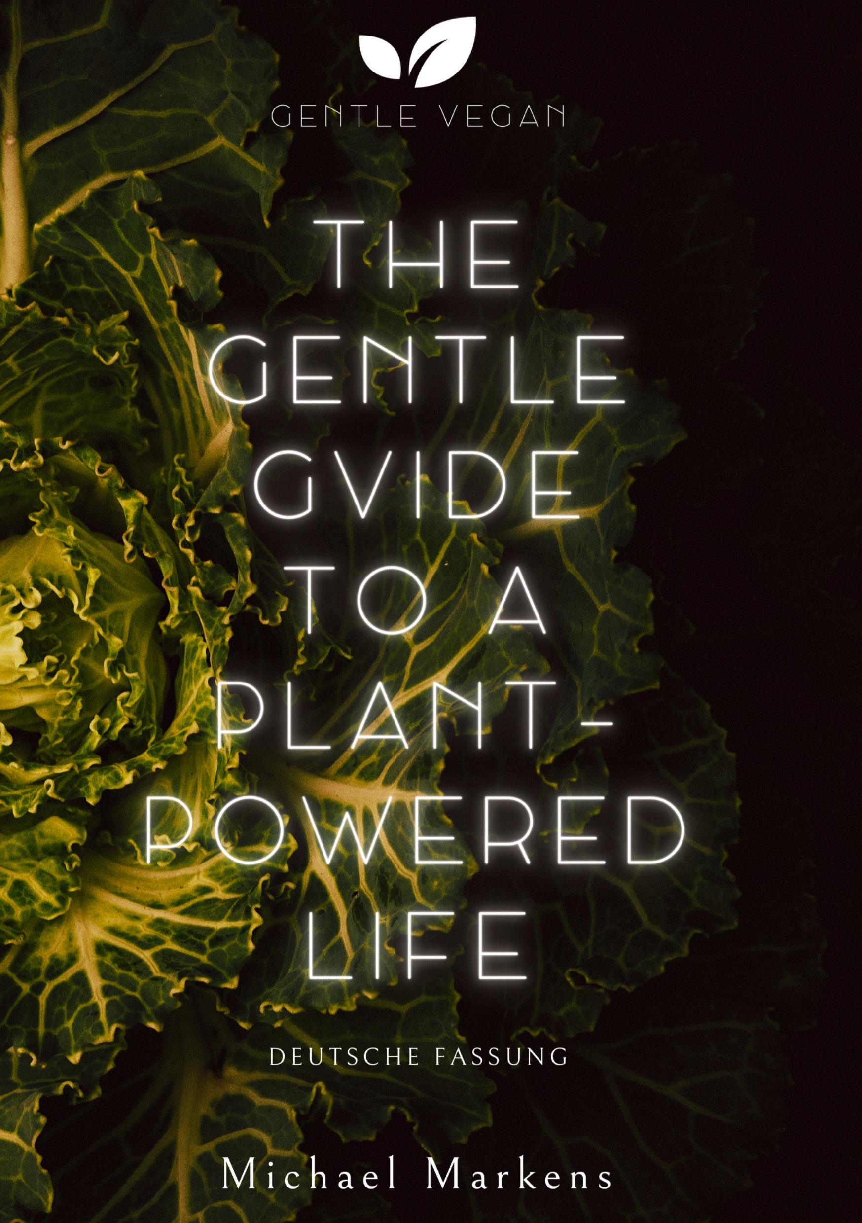 Vorderes Coverbild The Gentle Guide to a Plant-Powered Life