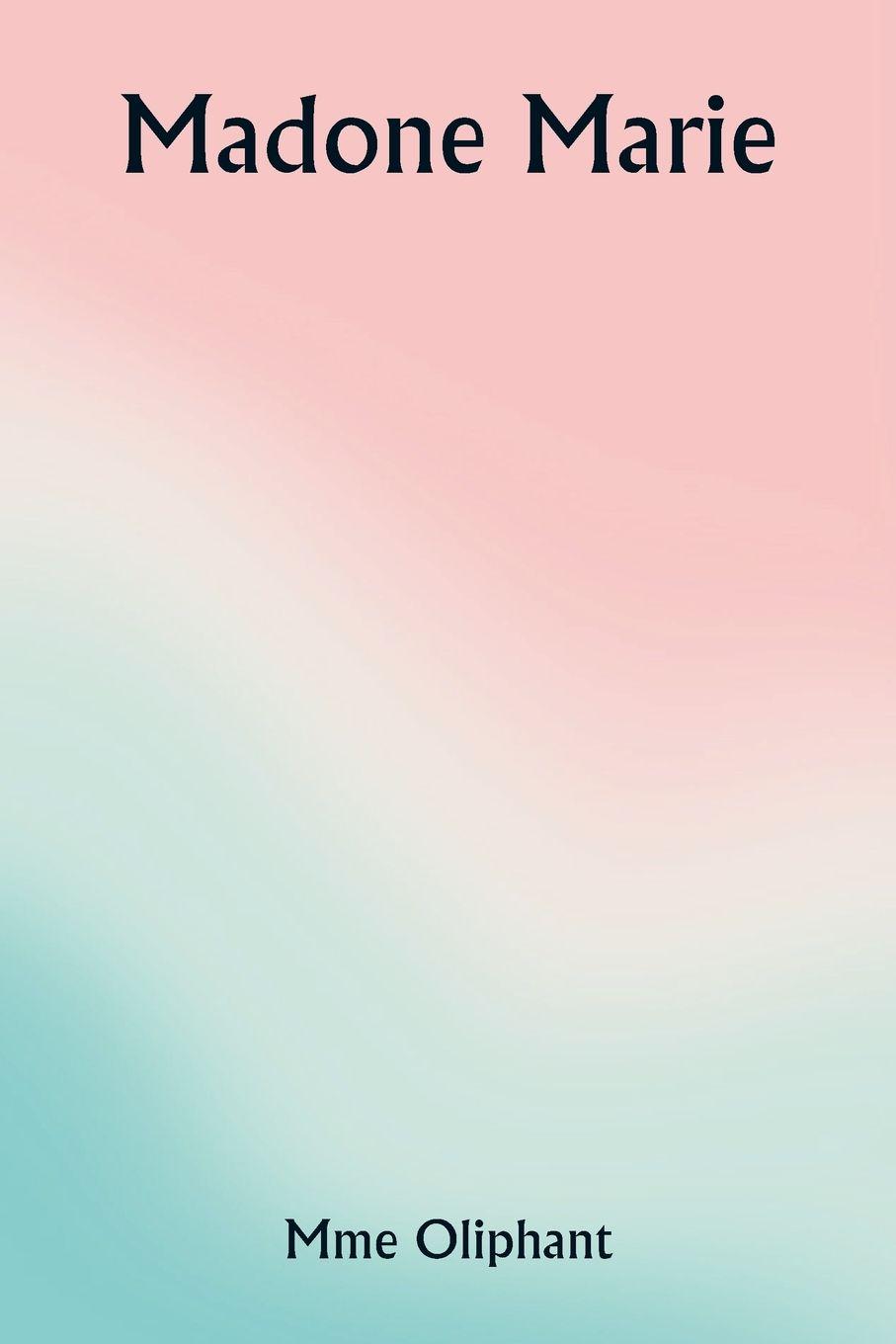 Vorderes Coverbild Madone Marie