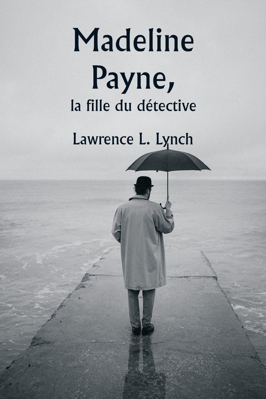 Vorderes Coverbild Madeline Payne, la fille du détective