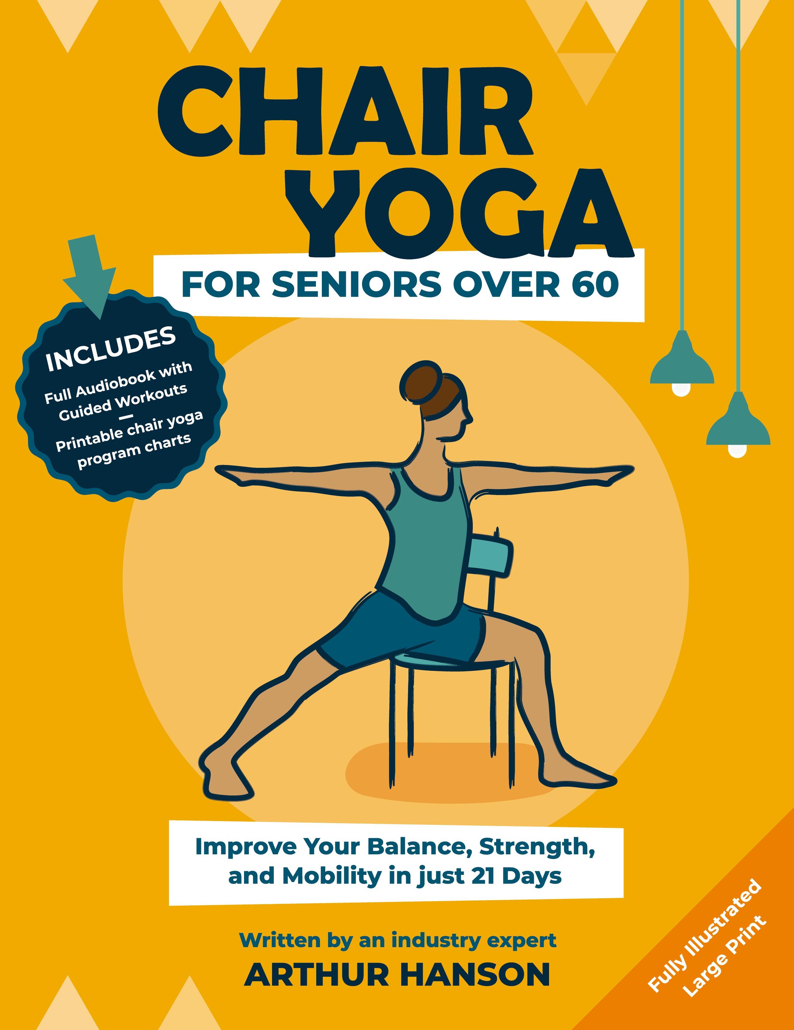 Vorderes Coverbild Chair Yoga for Seniors Over 60