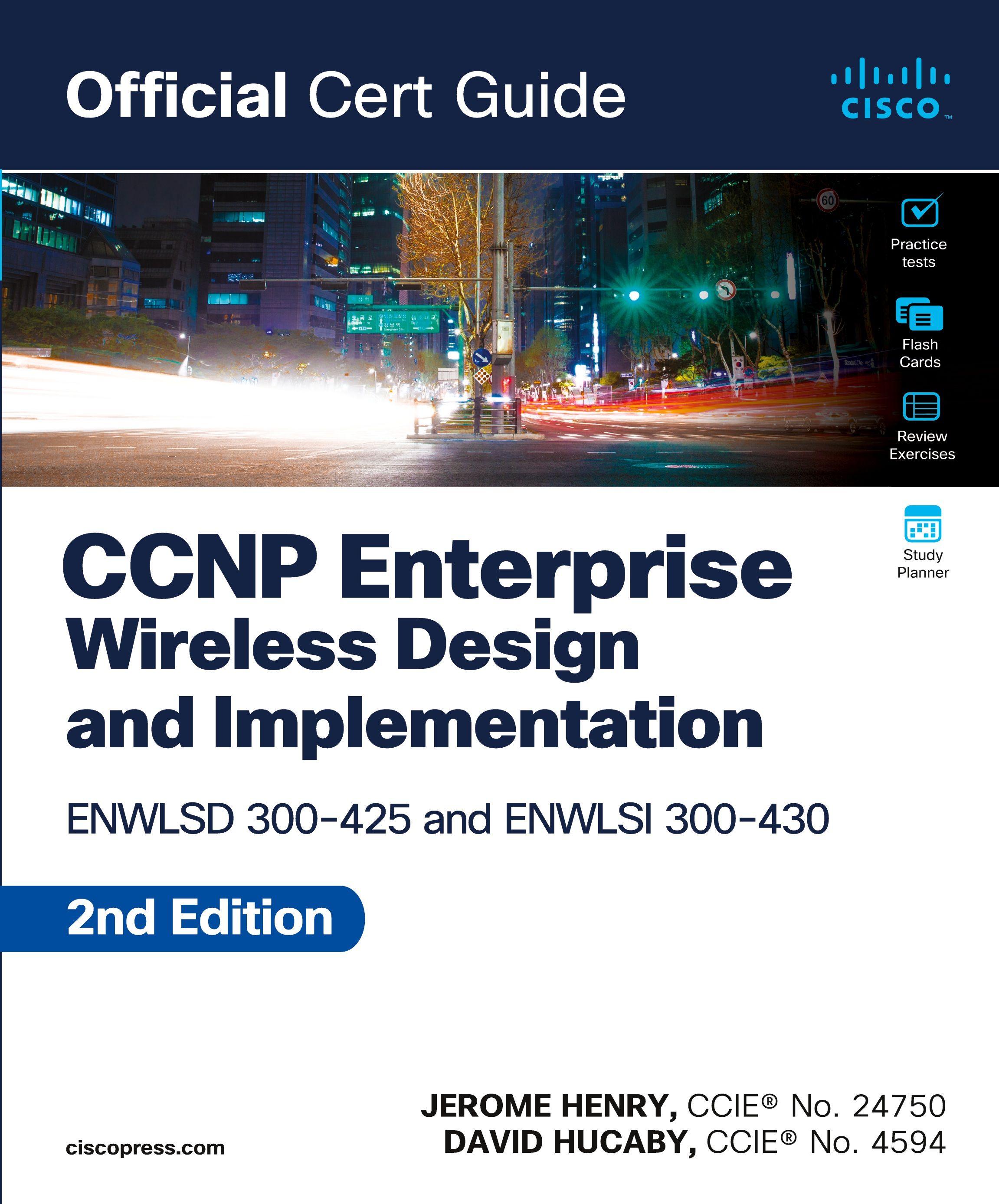 Vorderes Coverbild CCNP Enterprise Wireless Design ENWLSD 300-425 and Implementation ENWLSI 300-430 Official Cert Guide