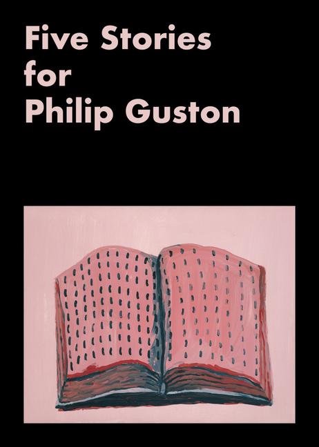 Vorderes Coverbild Five Stories for Philip Guston
