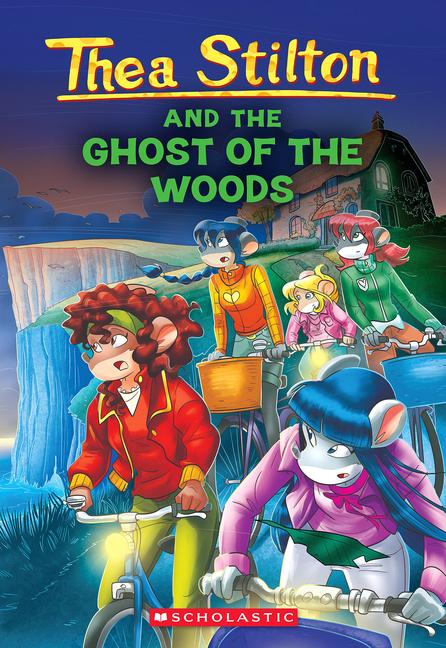 Vorderes Coverbild The Ghost of the Woods (Thea Stilton #37)