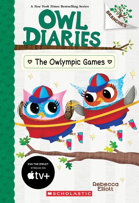 Vorderes Coverbild The Owlympic Games: A Branches Book (Owl Diaries #20)