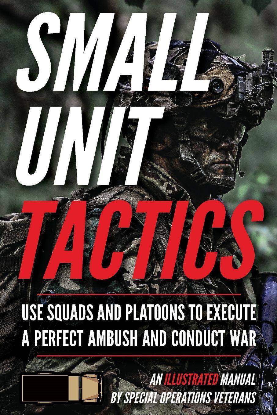 Vorderes Coverbild Small Unit Tactics