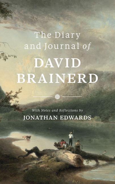 Vorderes Coverbild The Diary and Journal of David Brainerd