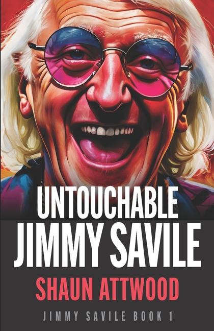 Vorderes Coverbild Untouchable Jimmy Savile