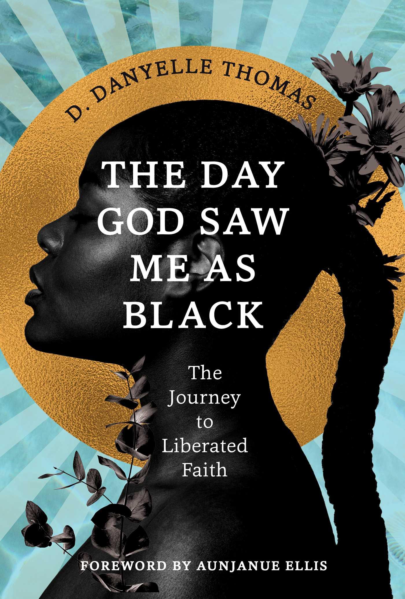 Vorderes Coverbild The Day God Saw Me as Black