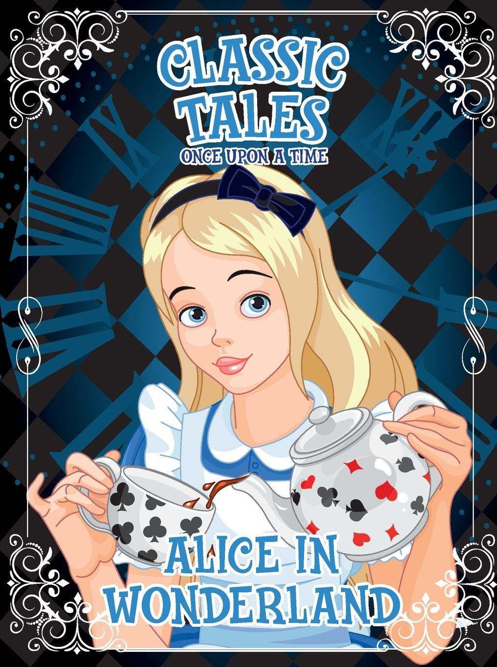 Vorderes Coverbild Classic Tales Once Upon a Time - Alice in Wonderland