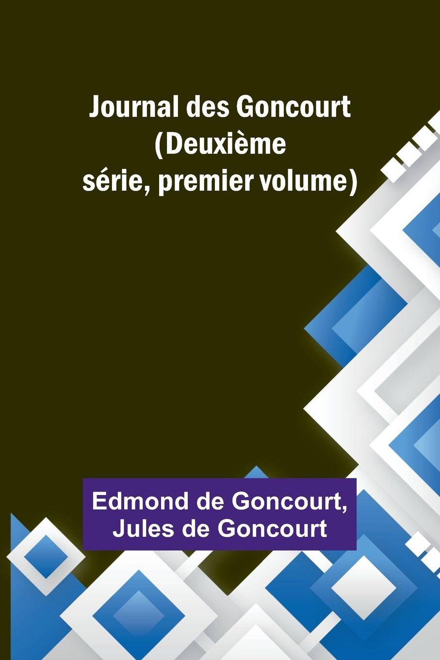Vorderes Coverbild Journal des Goncourt (Deuxième série, premier volume)