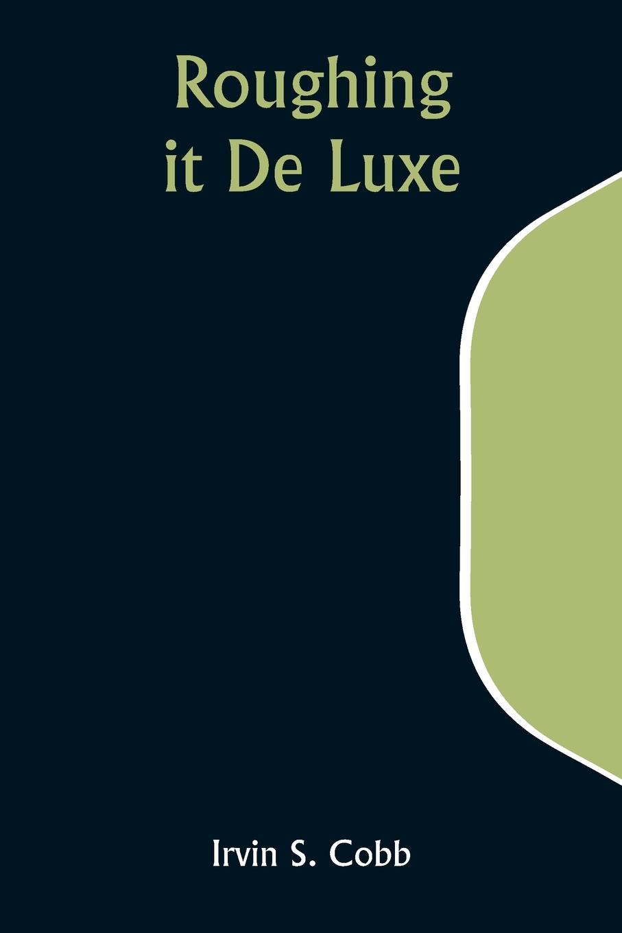 Vorderes Coverbild Roughing it De Luxe