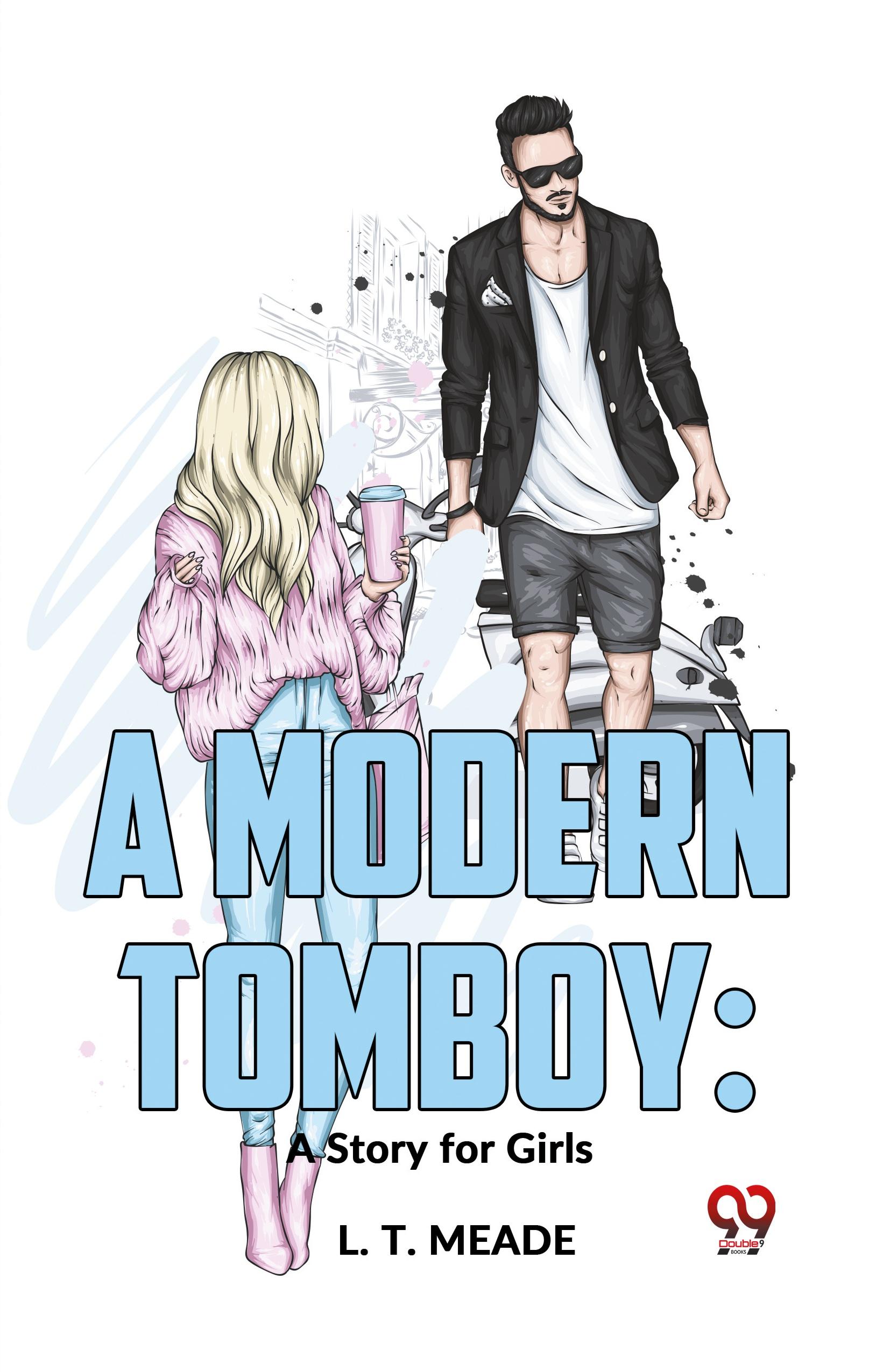 Vorderes Coverbild A Modern Tomboy: A Story For Girls