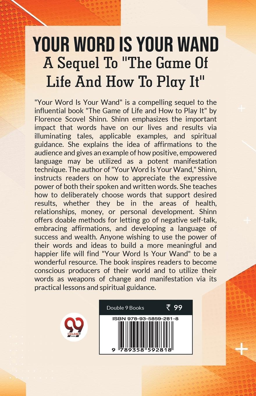 Rückseitencover Your Word Is Your Wand A Sequel To "The Game Of Life And How To Play It"