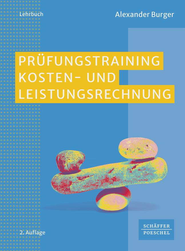 Vorderes Coverbild Prüfungstraining Kosten- und Leistungsrechnung