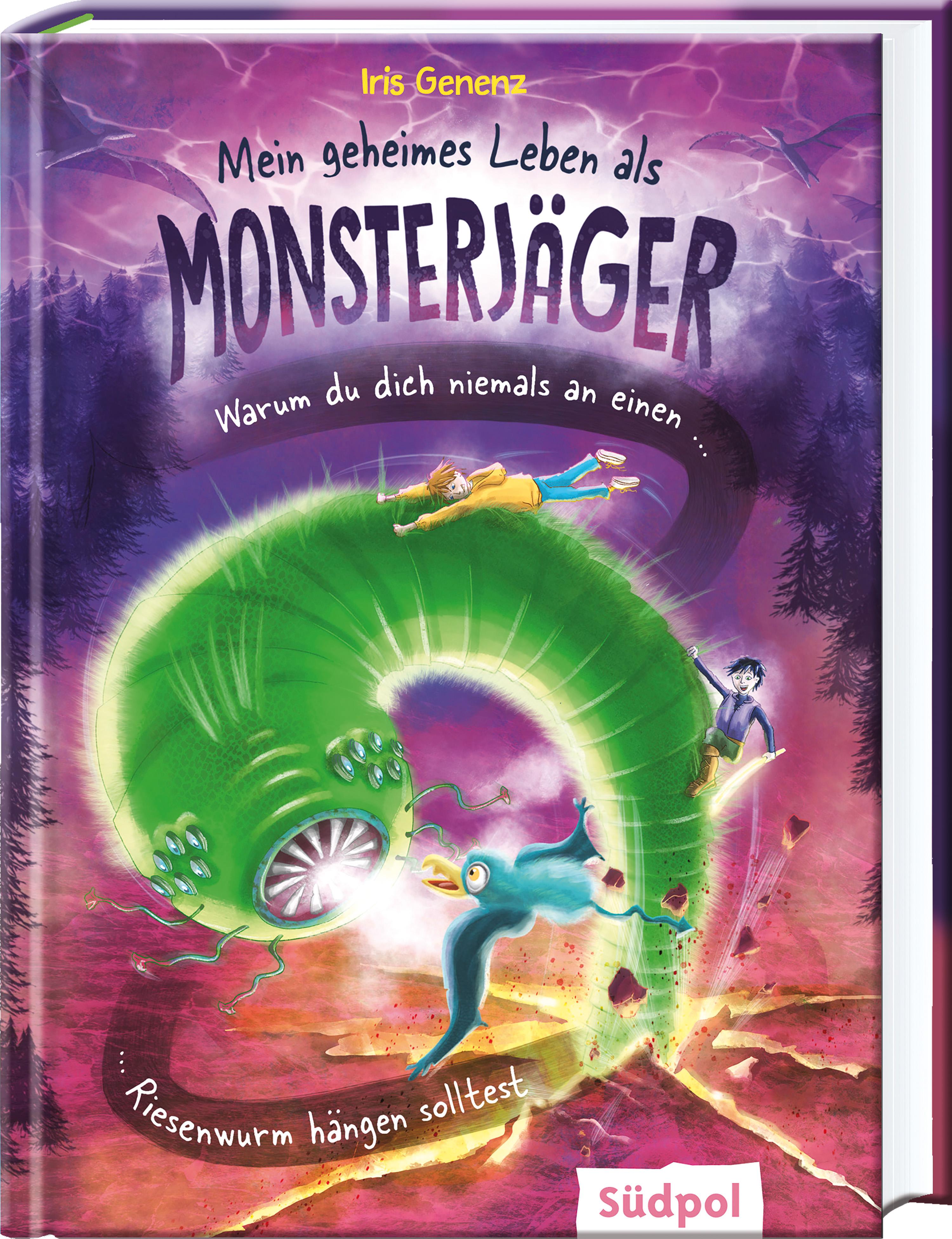 Vorderes Coverbild Mein geheimes Leben als Monsterjäger - Warum du niemals an einem Riesenwurm hängen solltest