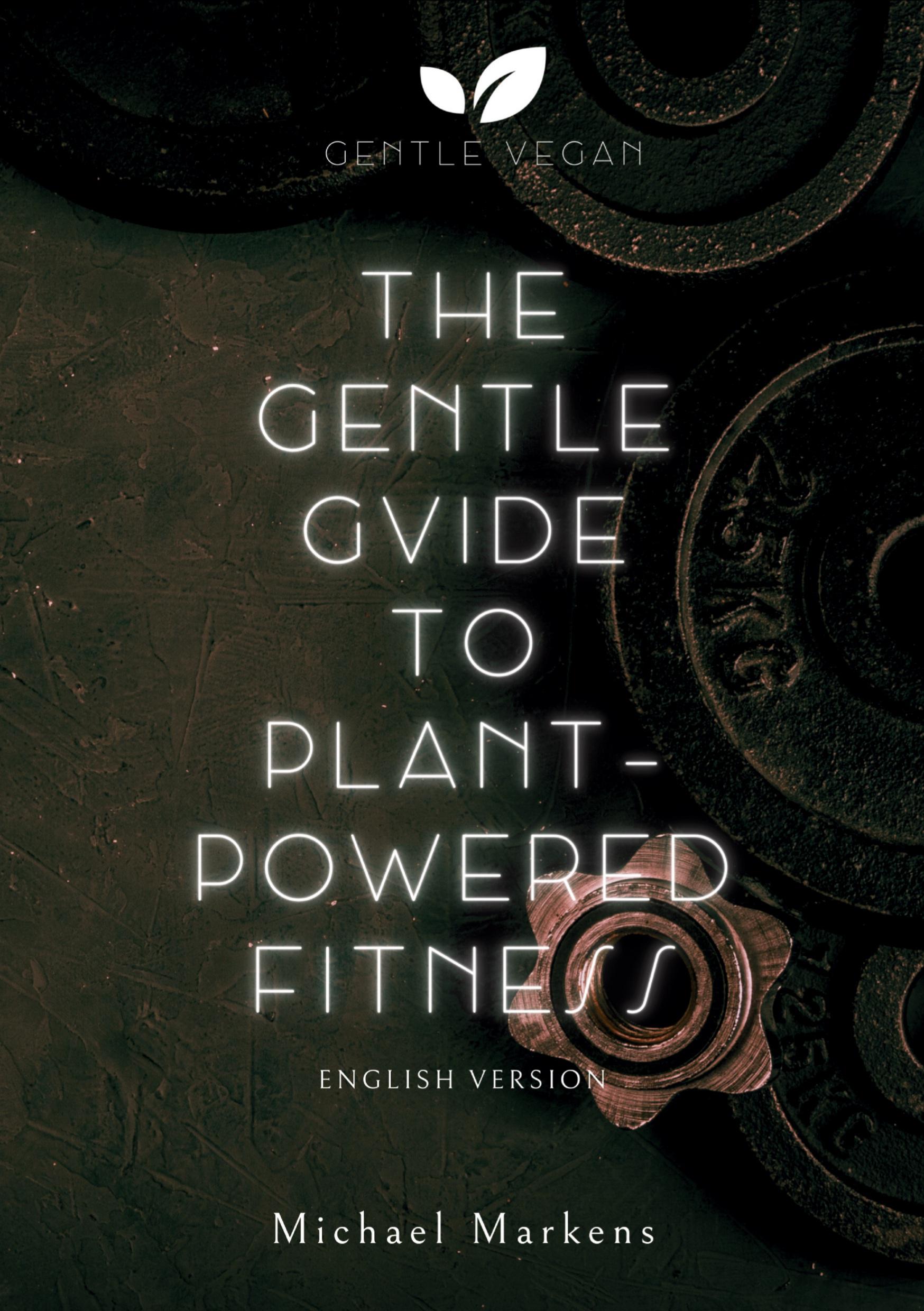 Vorderes Coverbild The Gentle Guide to Plant-Powered Fitness