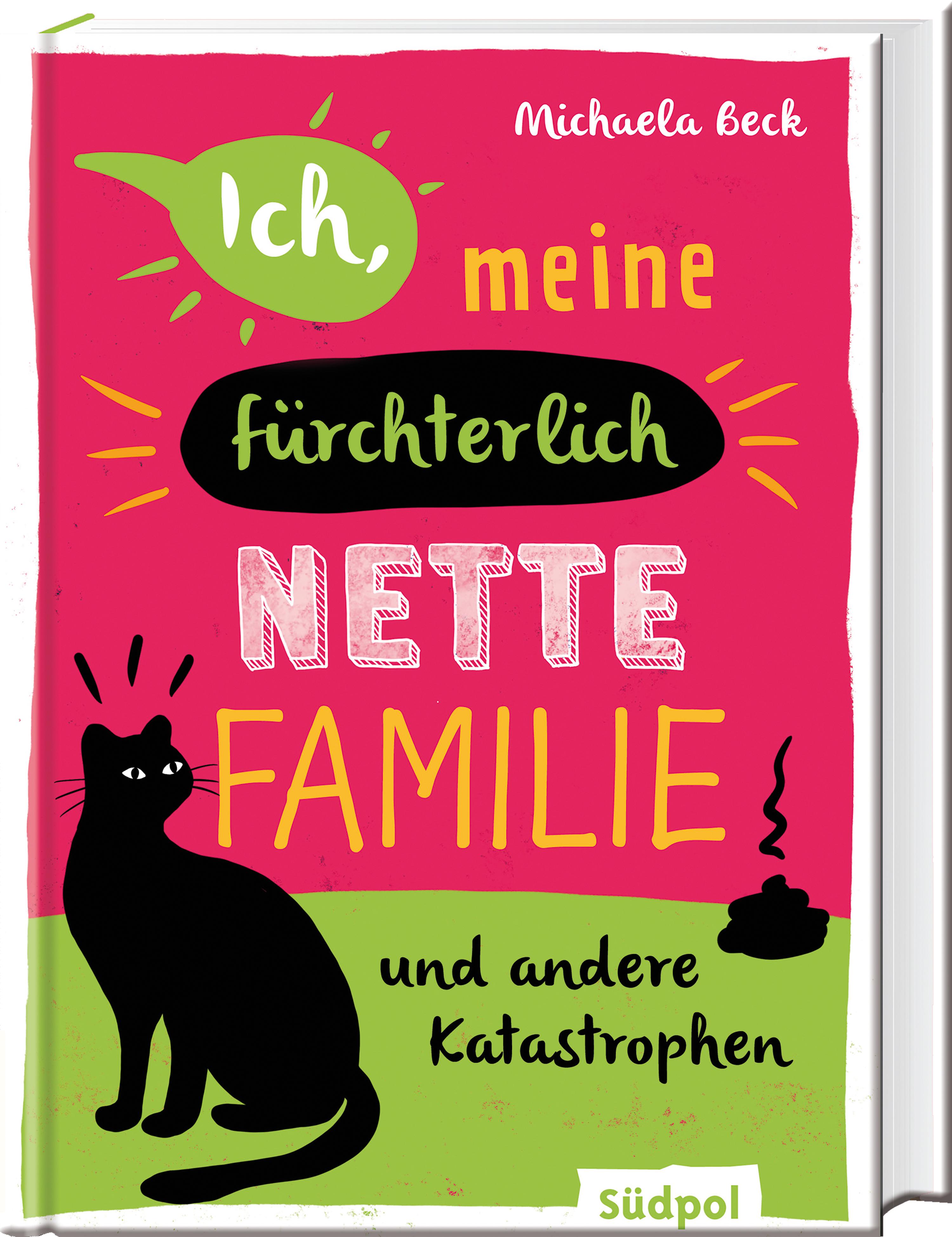 Vorderes Coverbild Ich, meine fürchterlich nette Familie und andere Katastrophen