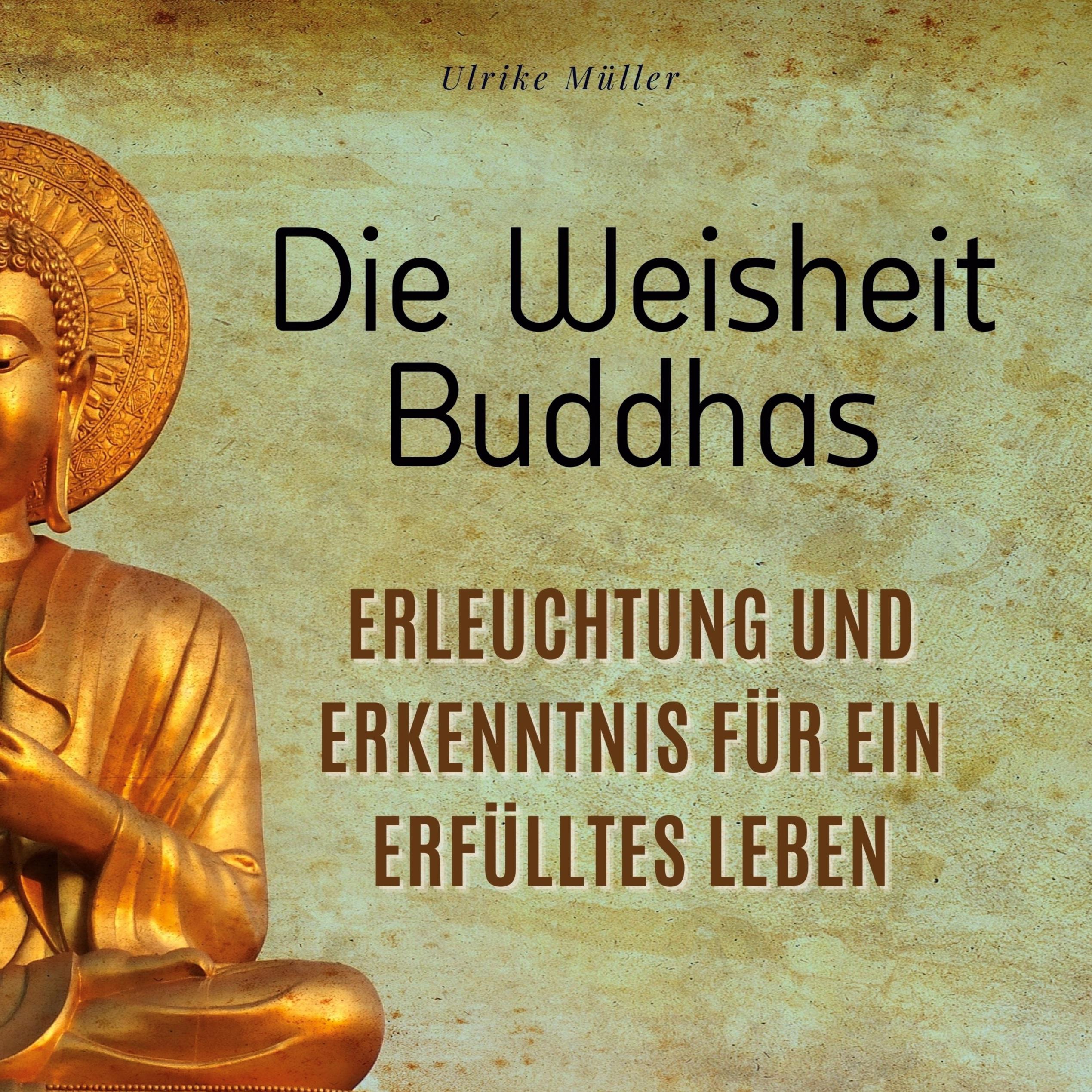Vorderes Coverbild Die Weisheit Buddhas