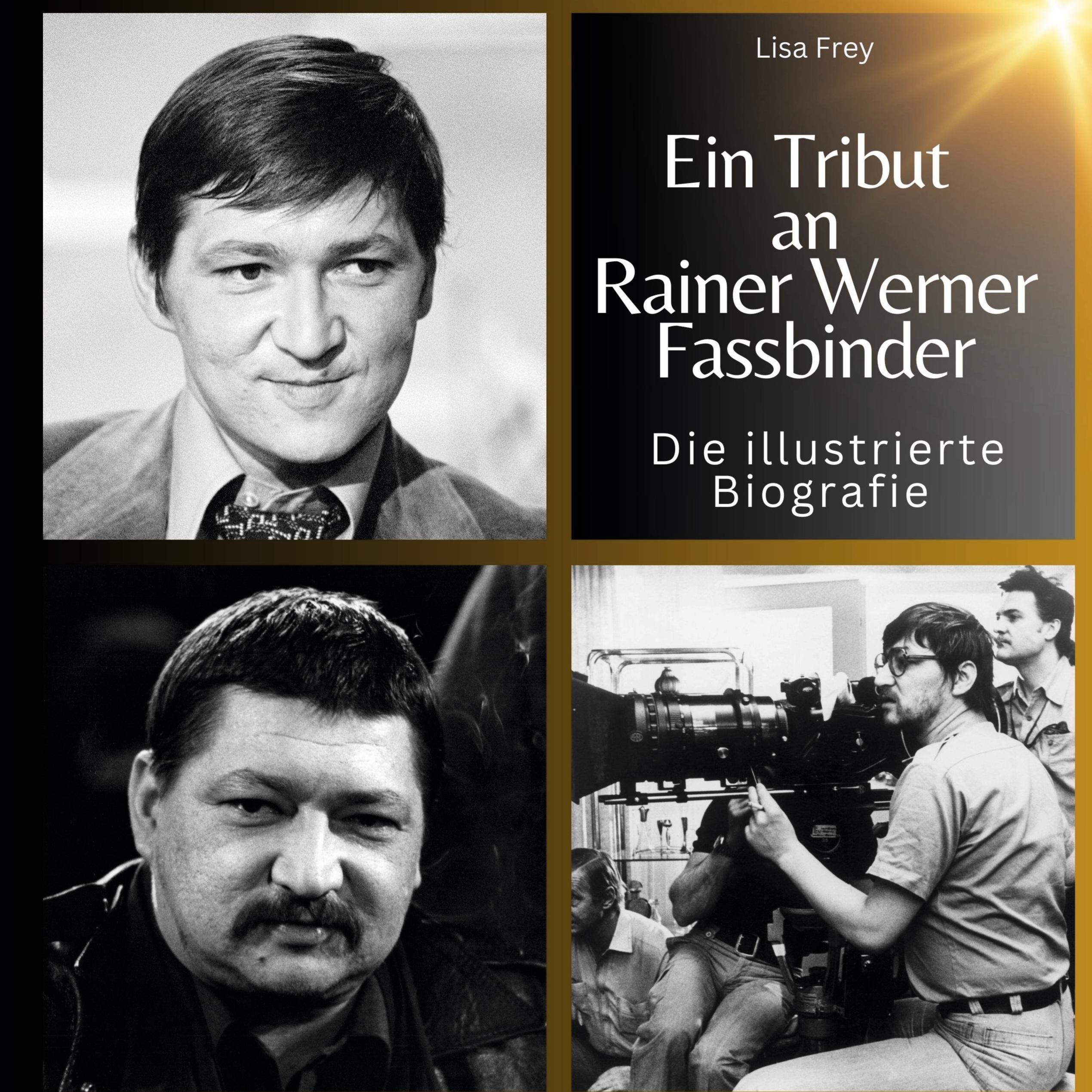 Vorderes Coverbild Ein Tribut an <br> Rainer Werner Fassbinder
