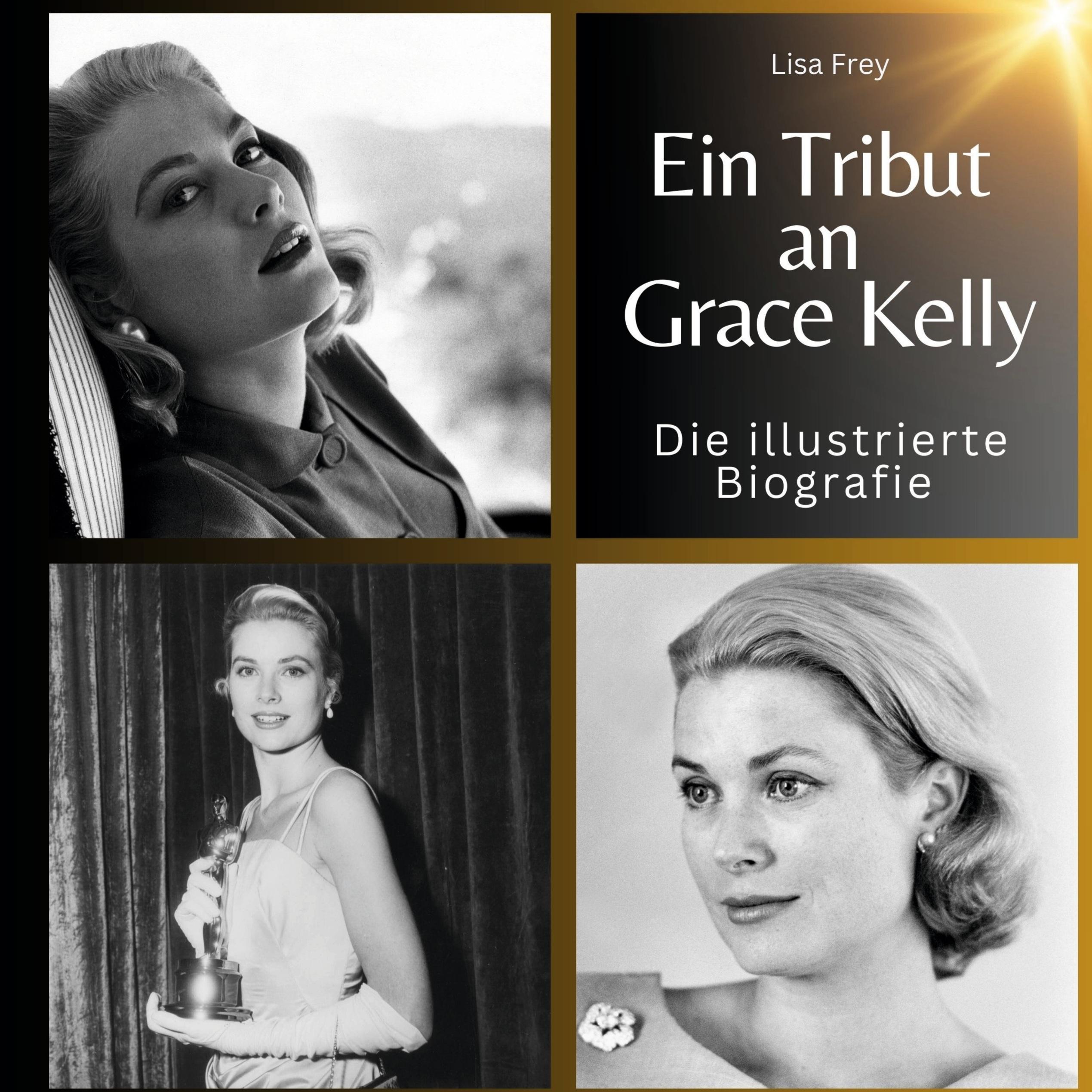 Vorderes Coverbild Ein Tribut an <br> Grace Kelly