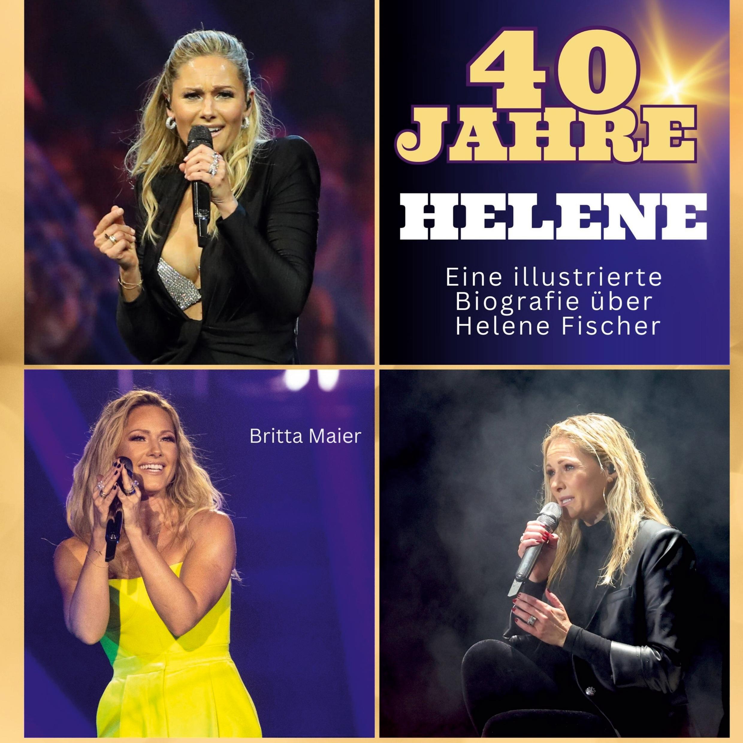 Vorderes Coverbild Die illustrierte Biografie über <br> Helene Fischer