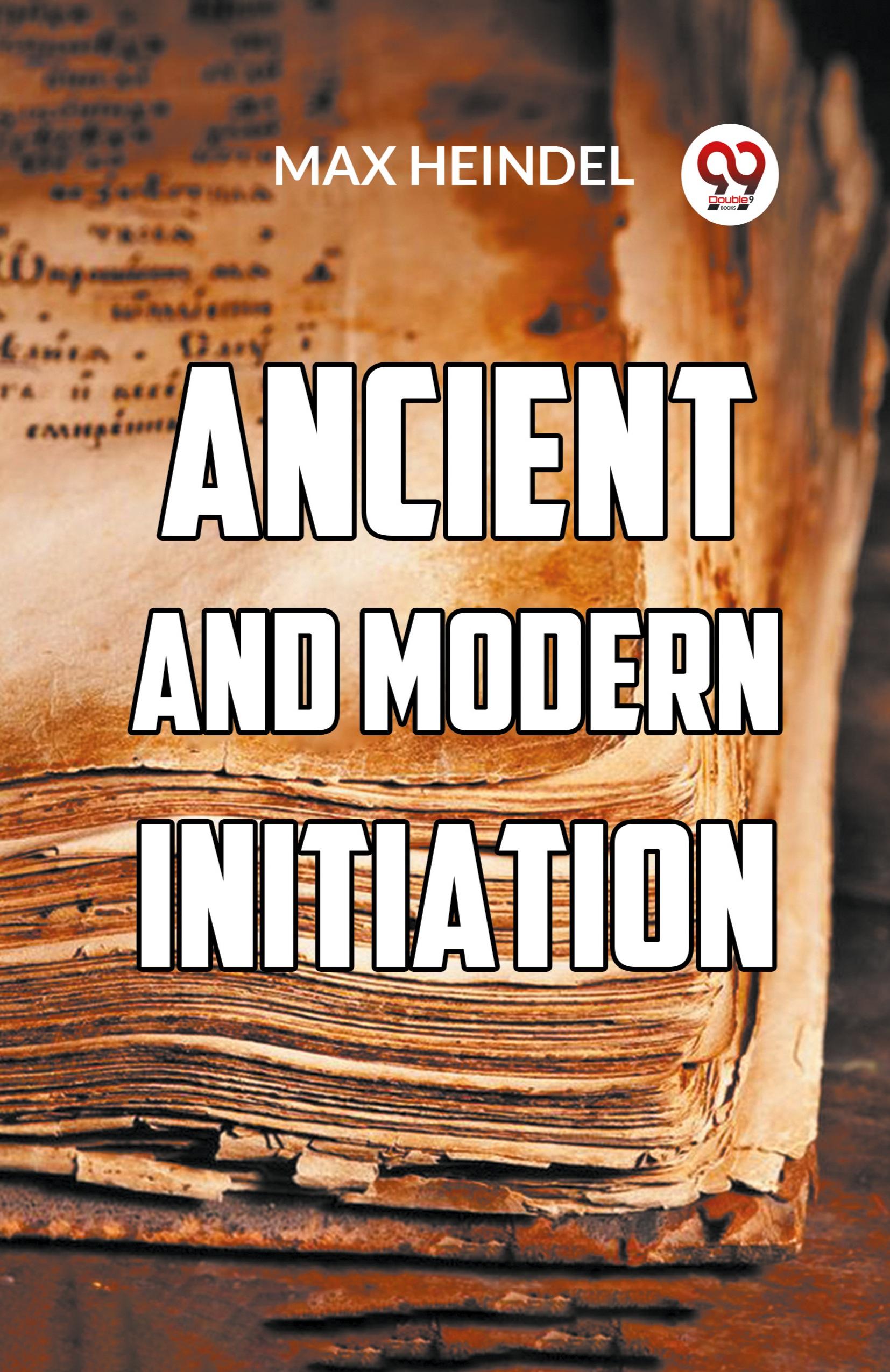 Vorderes Coverbild Ancient And Modern Initiation