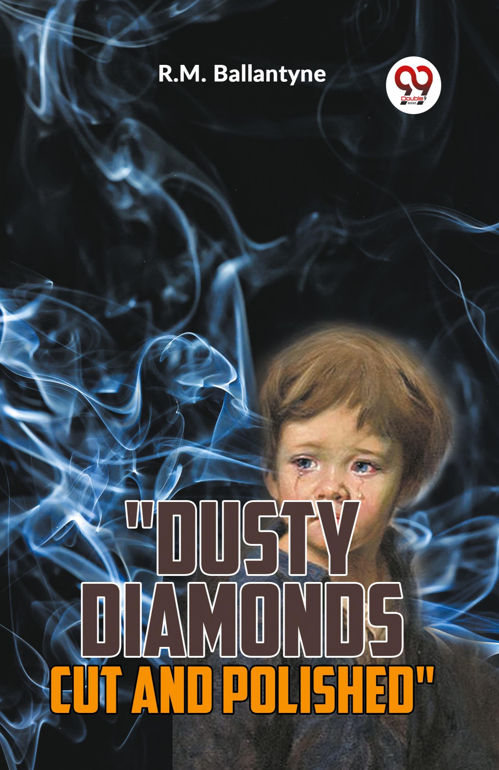 Vorderes Coverbild "Dusty Diamonds Cut And Polished"