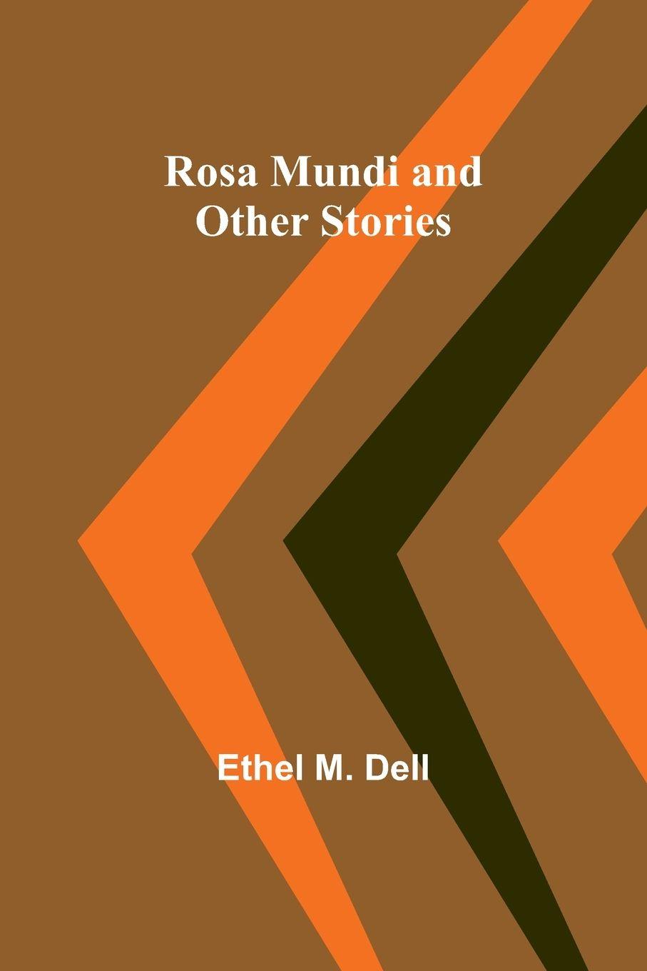 Vorderes Coverbild Rosa Mundi and Other Stories