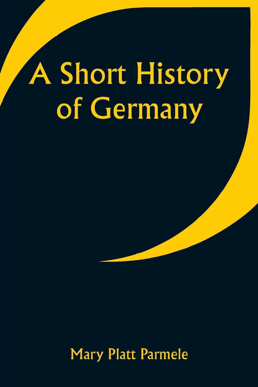 Vorderes Coverbild A Short History of Germany