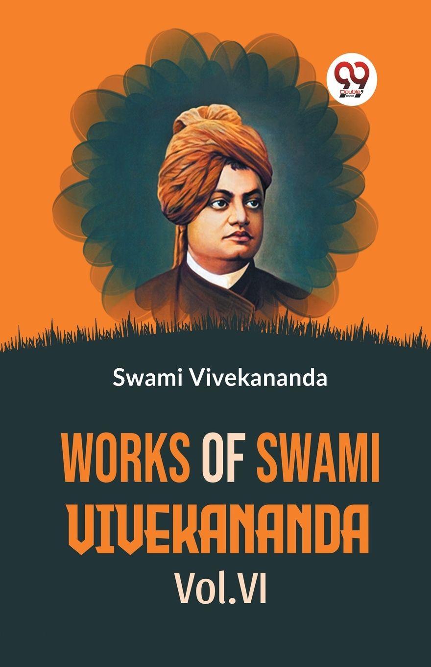 Vorderes Coverbild Works Of Swami Vivekananda Vol.VI