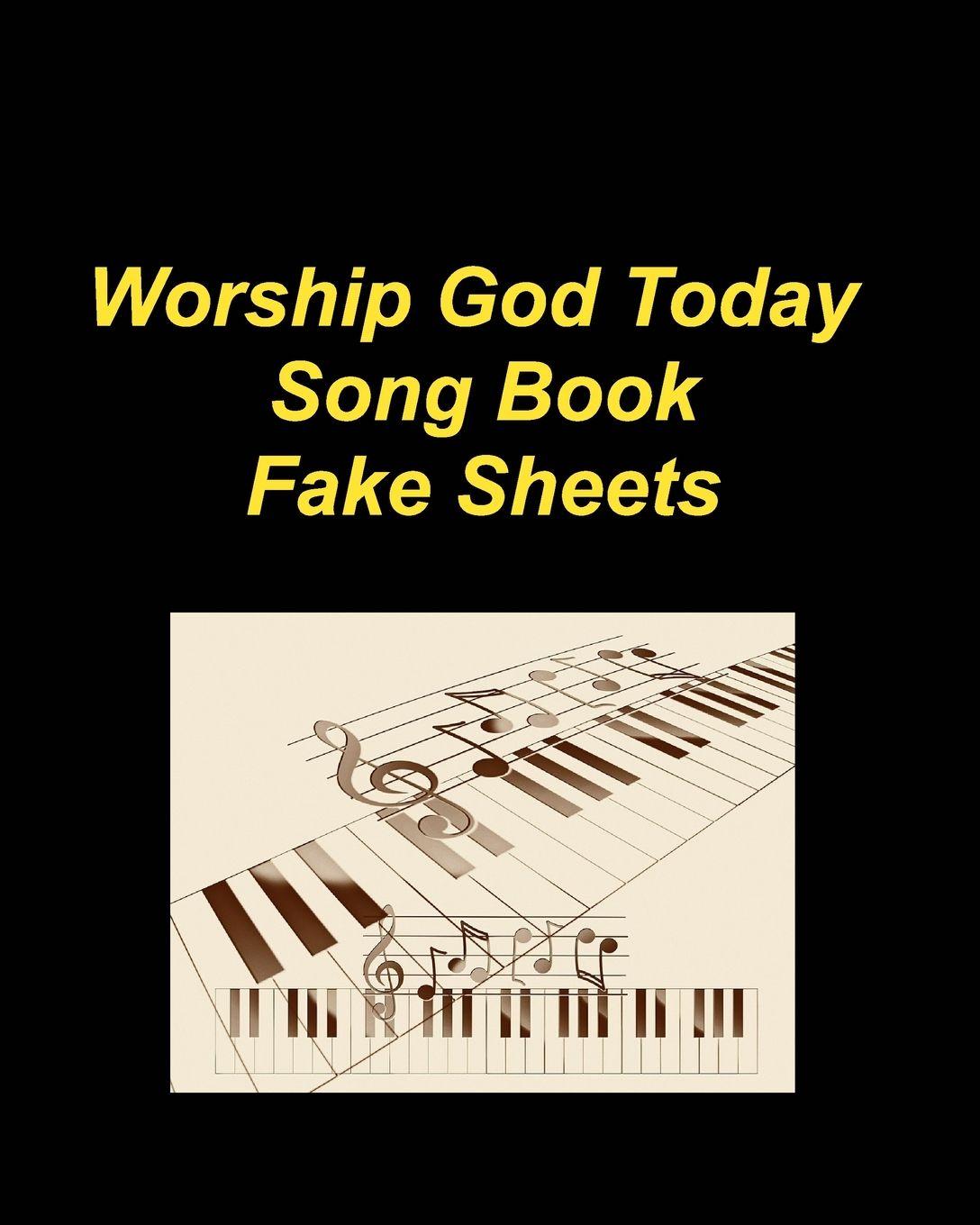 Vorderes Coverbild Worship God Today Song Book Fake Sheets