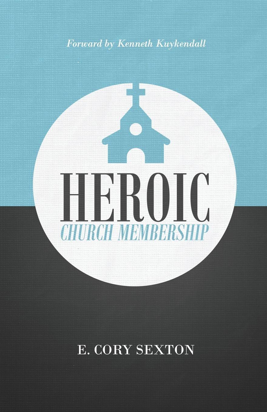 Vorderes Coverbild Heroic Church Membership