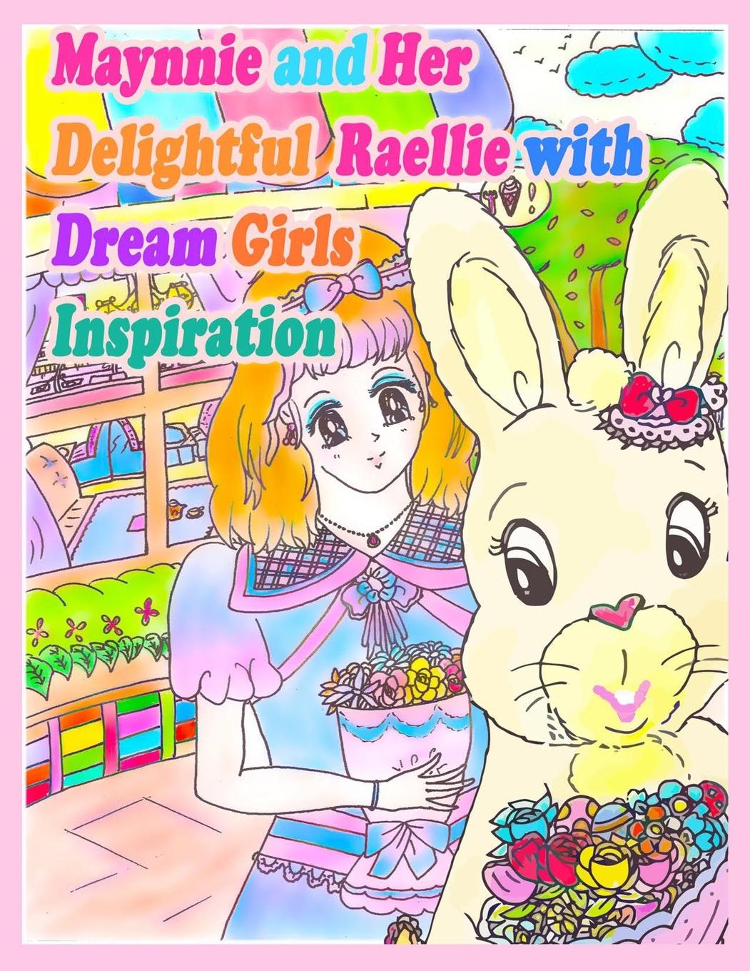 Vorderes Coverbild Maynnie and Her Delightful Raellie with Dream Girls Inspiration