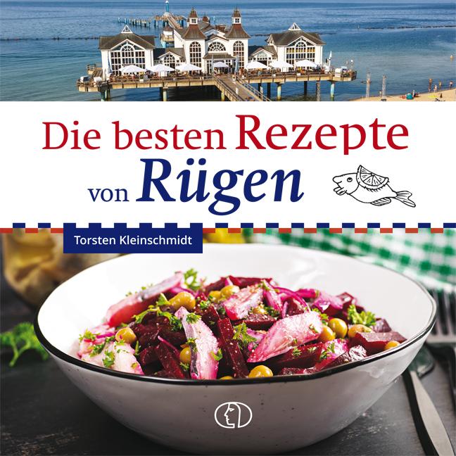 Vorderes Coverbild Die besten Rezepte von Rügen