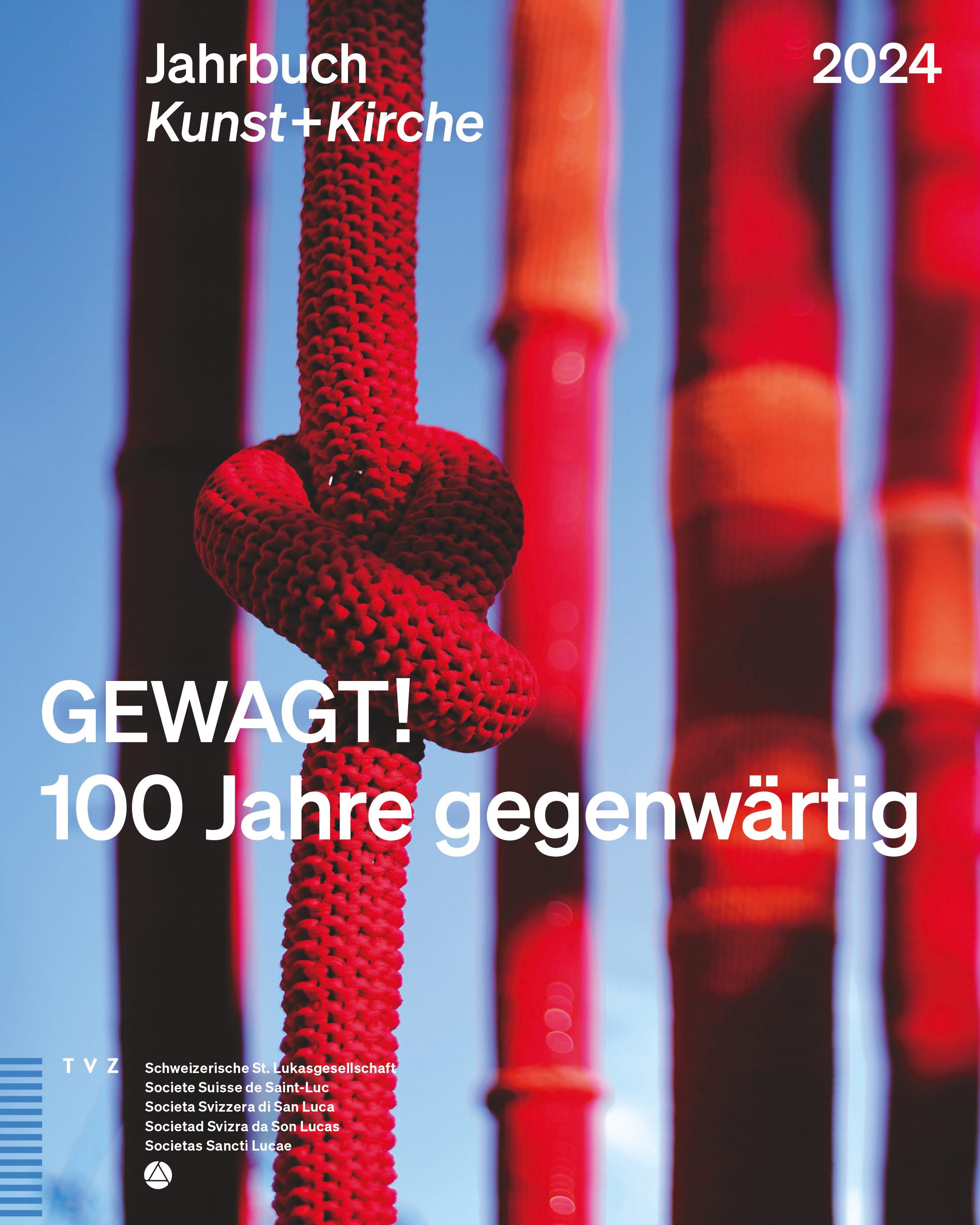 Vorderes Coverbild GEWAGT! 100 Jahre gegenwärtig