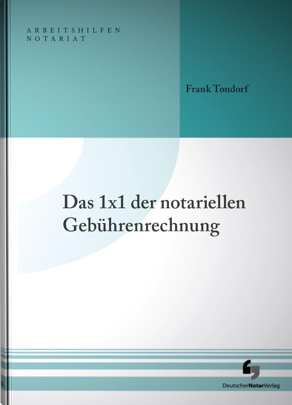 Vorderes Coverbild Das 1x1 der notariellen Gebührenrechnung