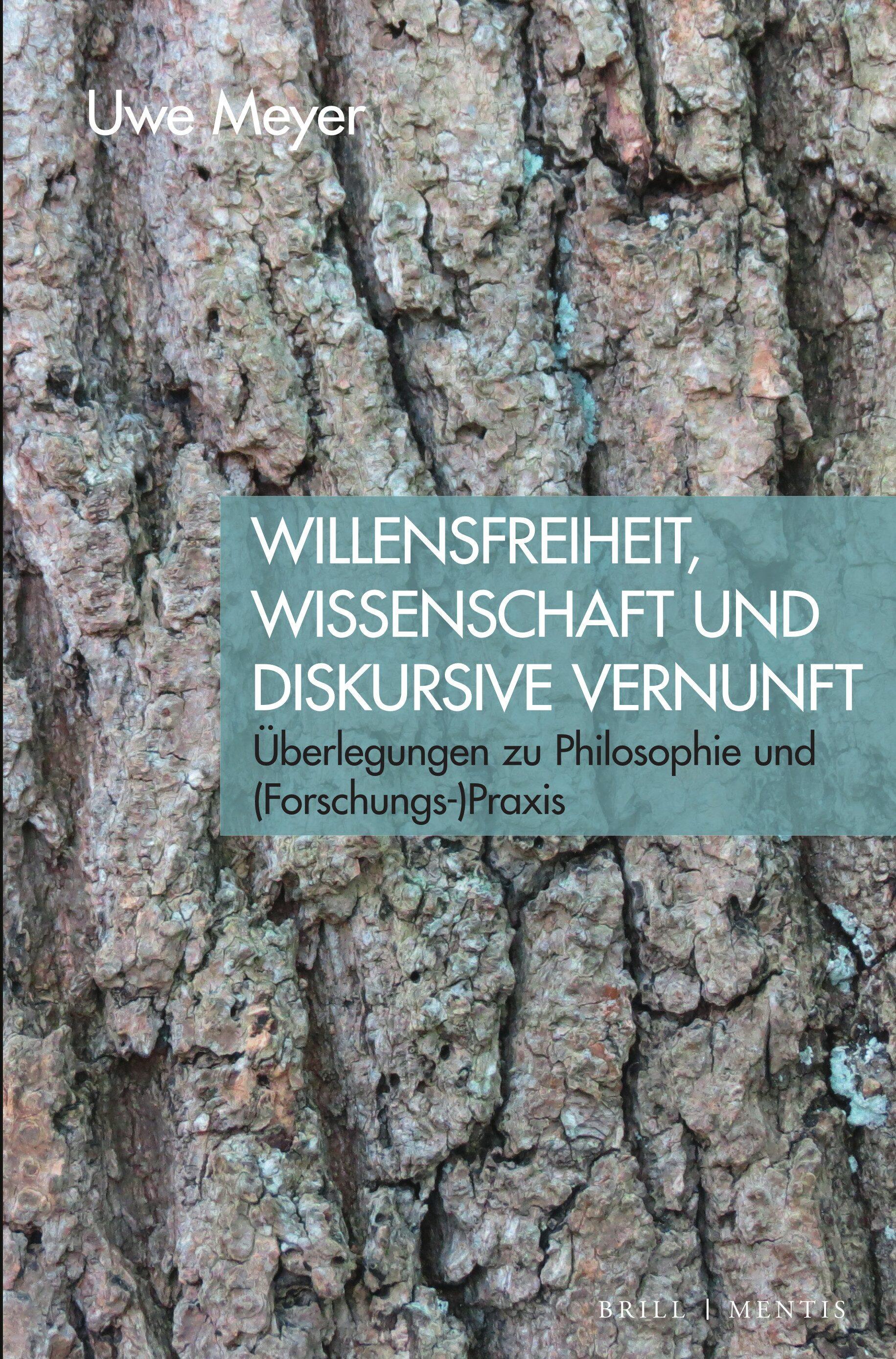 Vorderes Coverbild Willensfreiheit, Wissenschaft und diskursive Vernunft