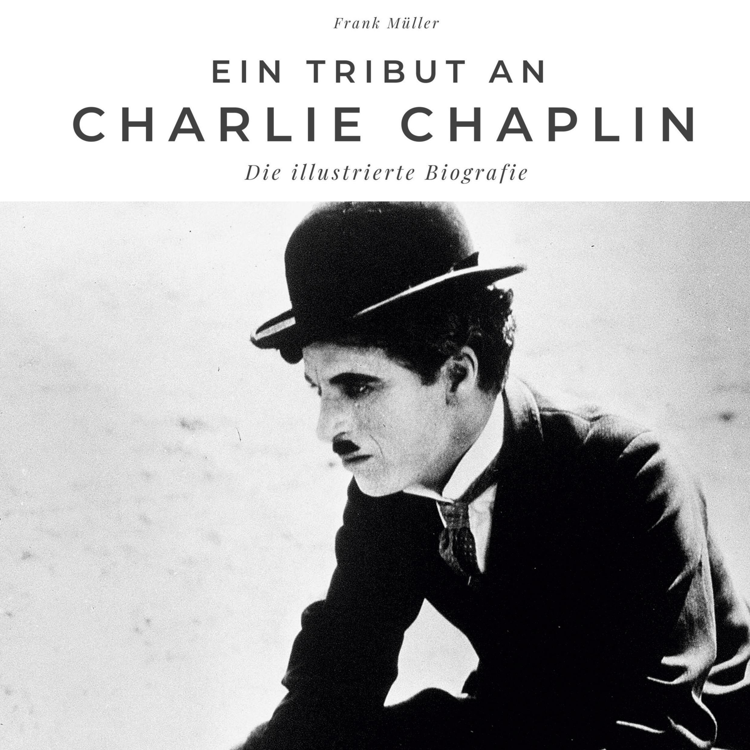 Vorderes Coverbild Ein Tribut an <br> Charlie Chaplin