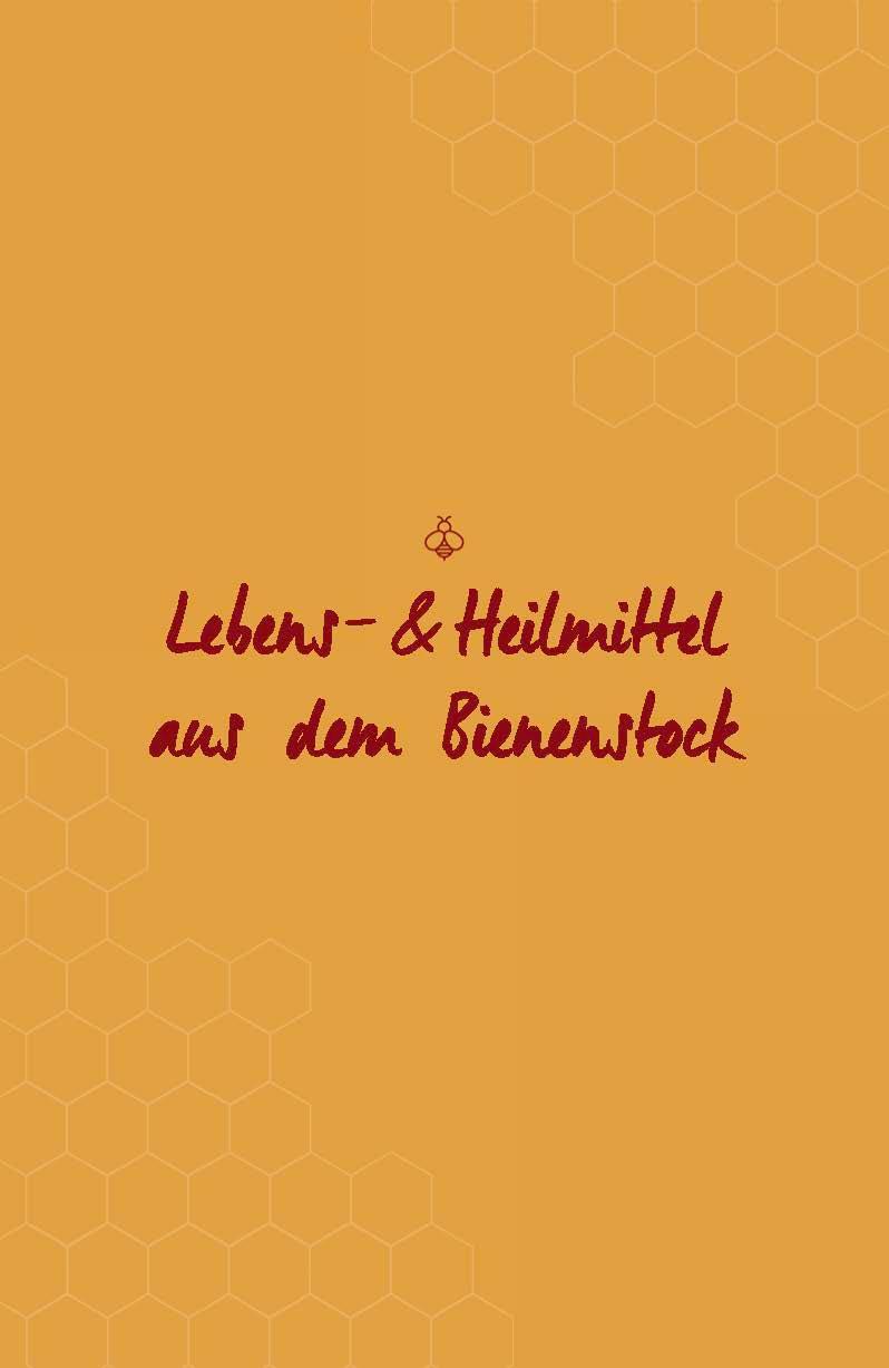 Beispielinhalt (Bild) Bienenschätze - Honig, Pollen, Propolis & Co.