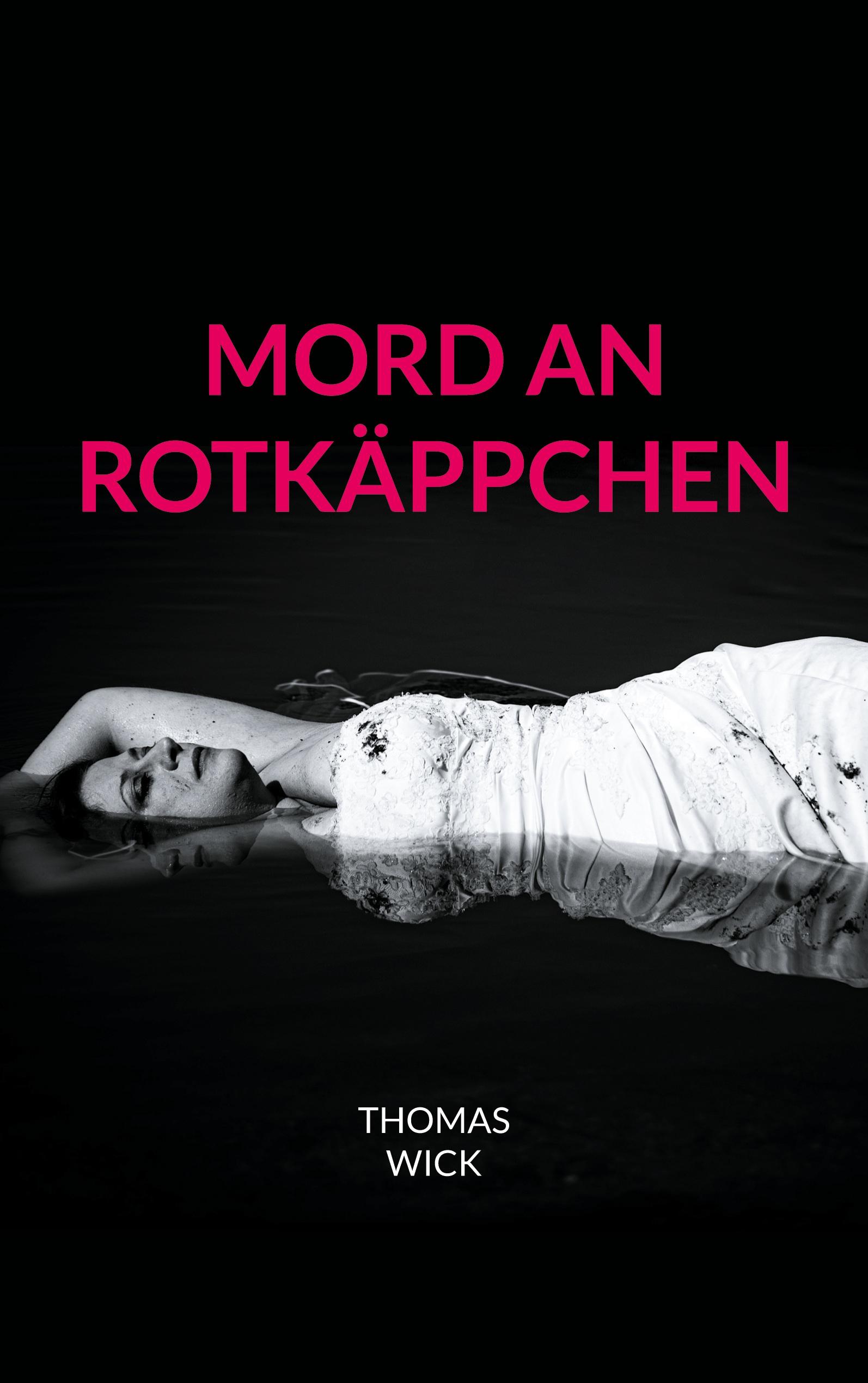 Vorderes Coverbild Mord an Rotkäppchen
