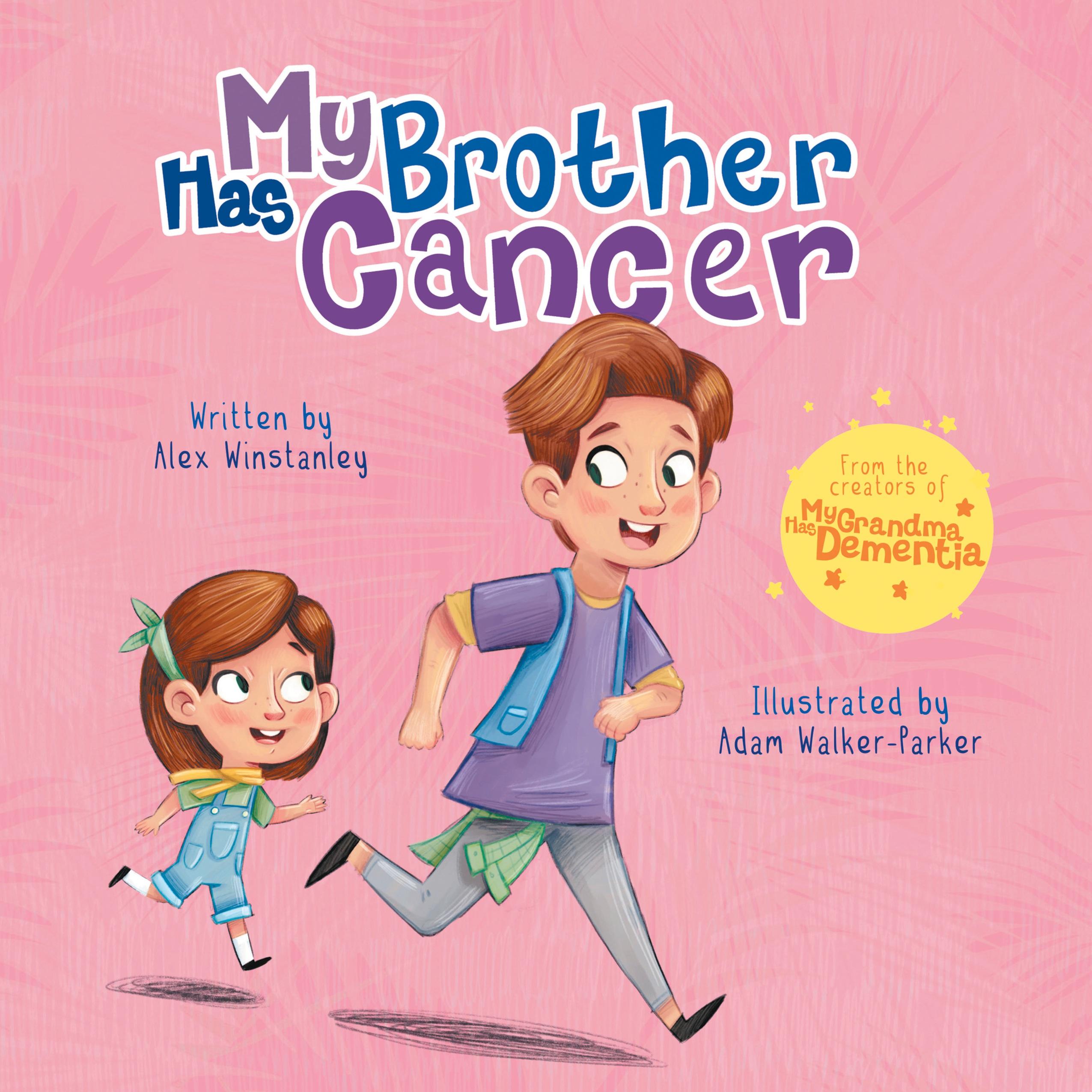 Vorderes Coverbild My Brother Has Cancer