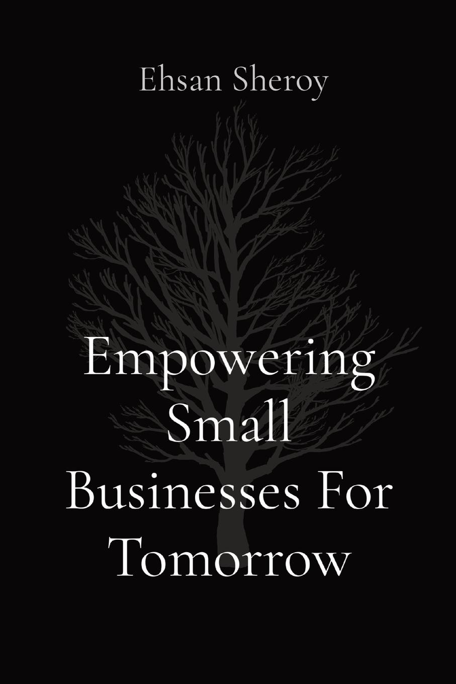 Vorderes Coverbild Empowering Small Businesses For Tomorrow