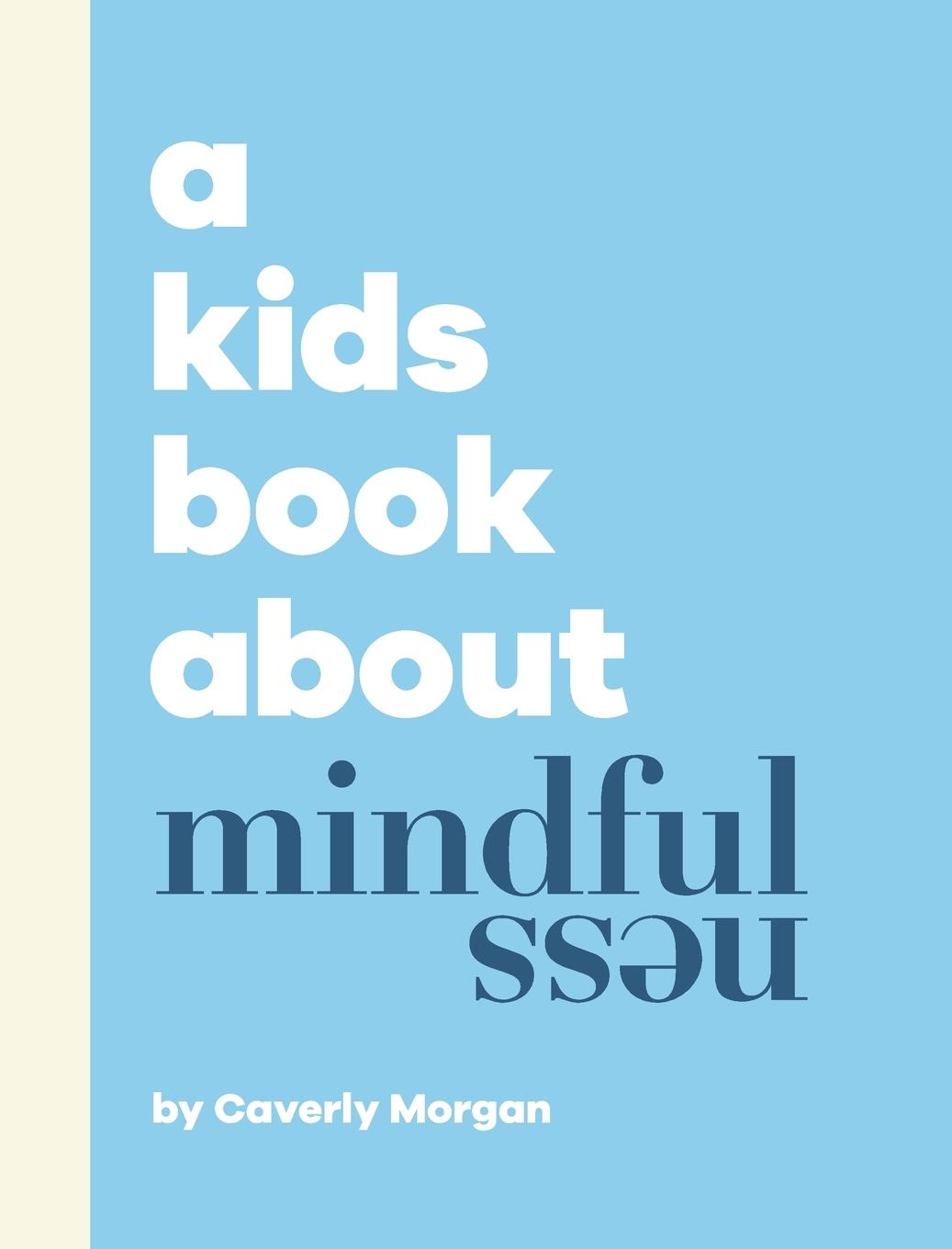 Vorderes Coverbild A Kids Book About Mindfulness