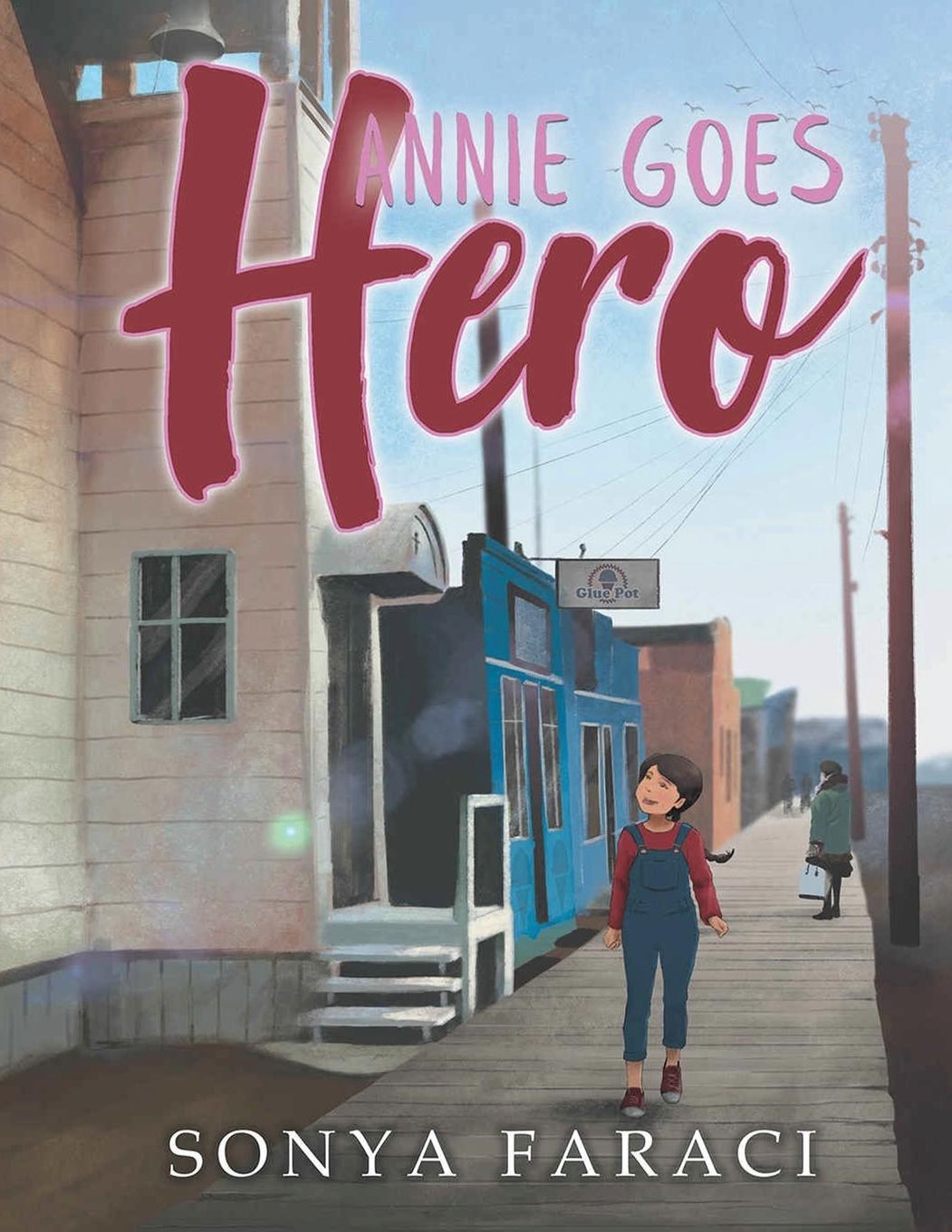 Vorderes Coverbild Annie Goes Hero